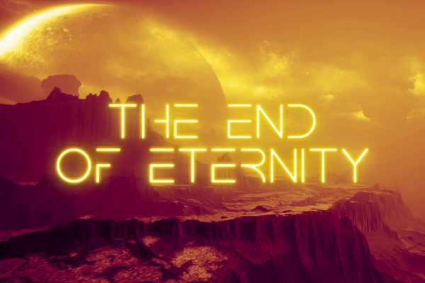 The End of Eternity title